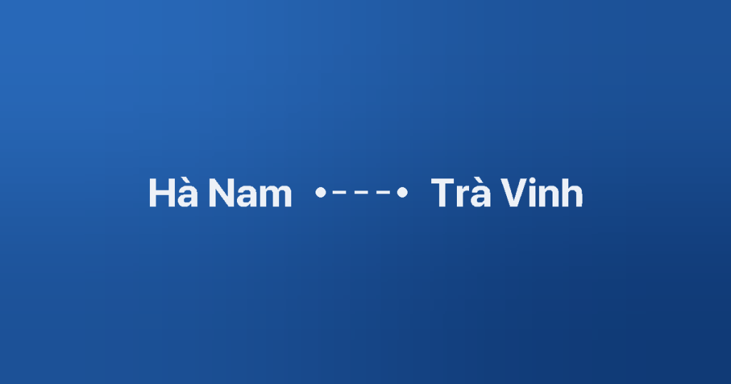 Xe Ghép Hà Nam Trà Vinh 1 Xe ghép Hà Nam Trà Vinh