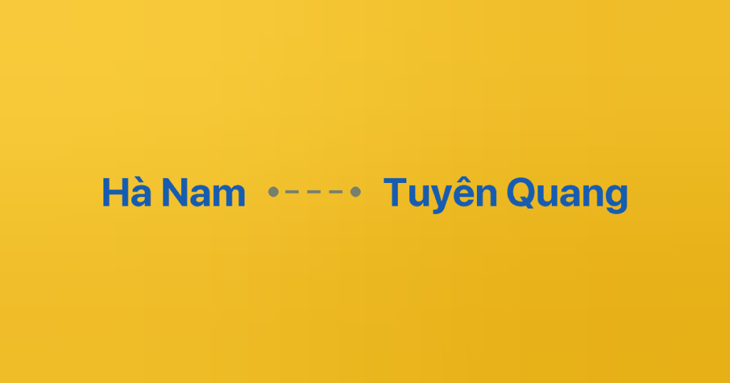 Xe ghép Hà Nam Tuyên Quang