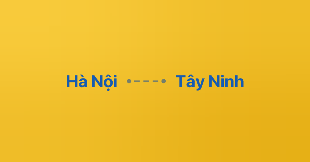 Xe ghép Hà Nội Tây Ninh