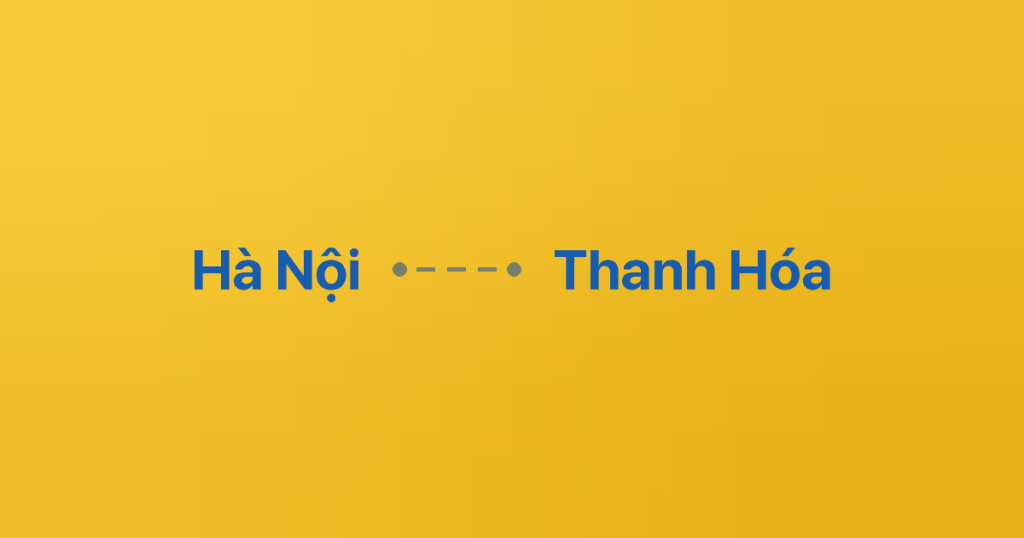 Xe Ghép Hà Nội Thanh Hóa 1 Xe ghép Hà Nội Thanh Hóa