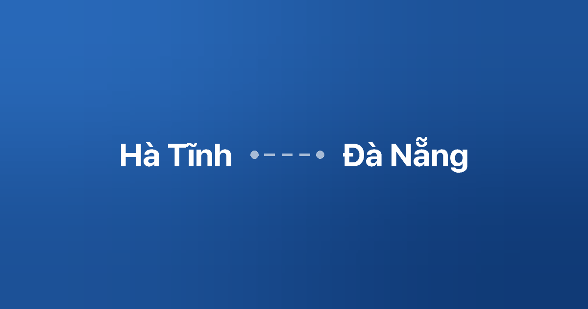Xe ghép Hà Tĩnh Đà Nẵng