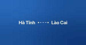 Xe ghép Hà Tĩnh Lào Cai