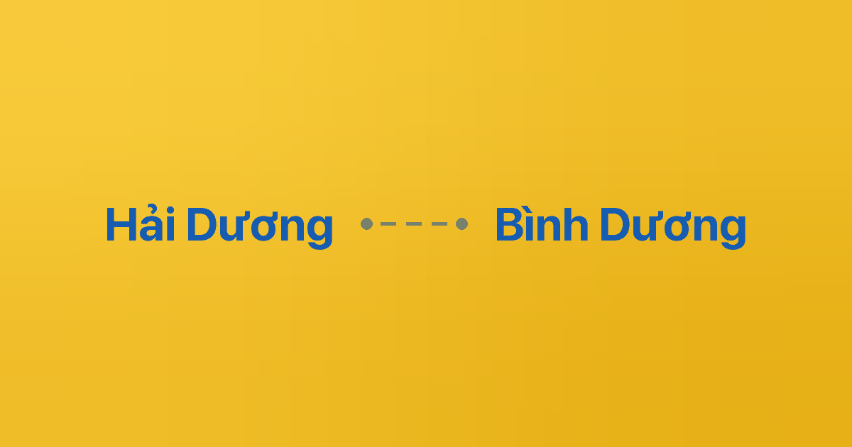 Xe ghép Hải Dương Bình Dương 3 Xe ghép Hải Dương Bình Dương