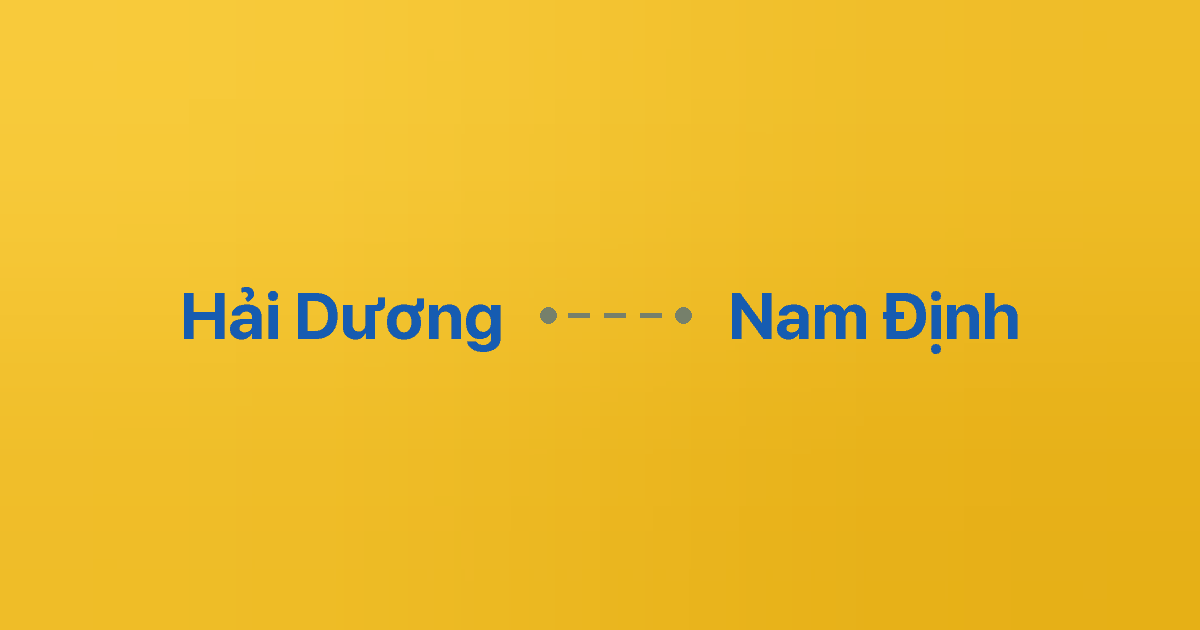 Xe ghép Hải Dương Nam Định