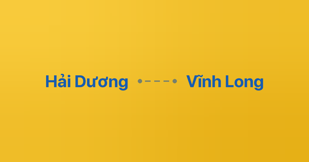Xe ghép Hải Dương Vĩnh Long 4 Xe ghép Hải Dương Vĩnh Long