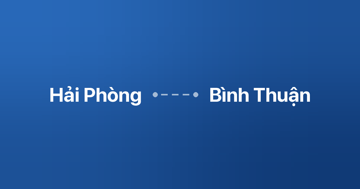 Xe ghép Hải Phòng Bình Thuận 6 Xe ghép Hải Phòng Bình Thuận