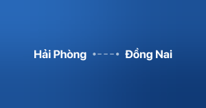 Xe ghép Hải Phòng Đồng Nai