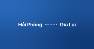 Xe ghép Hải Phòng Gia Lai