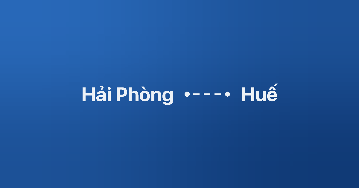 Xe ghép Hải Phòng Huế