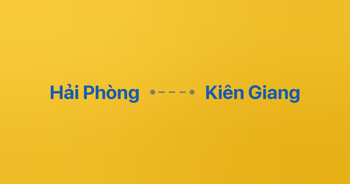 Xe ghép Hải Phòng Kiên Giang