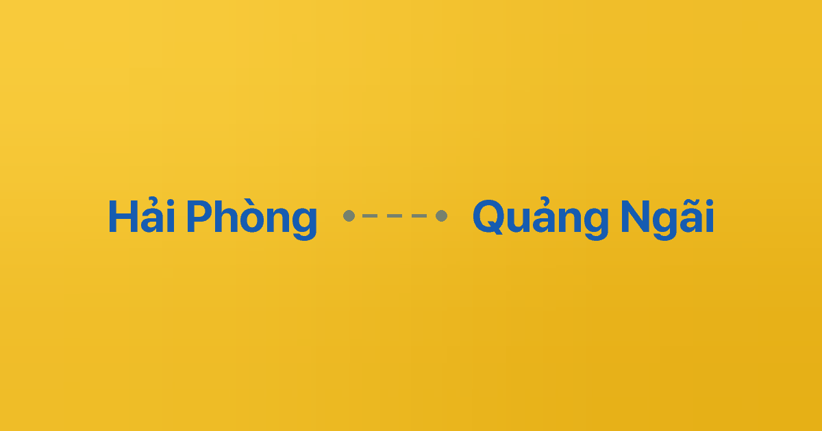 Xe ghép Hải Phòng Quảng Ngãi