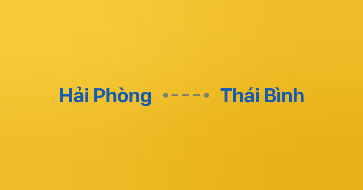 Xe ghép Hải Phòng Thái Bình 5 Xe ghép Hải Phòng Thái Bình