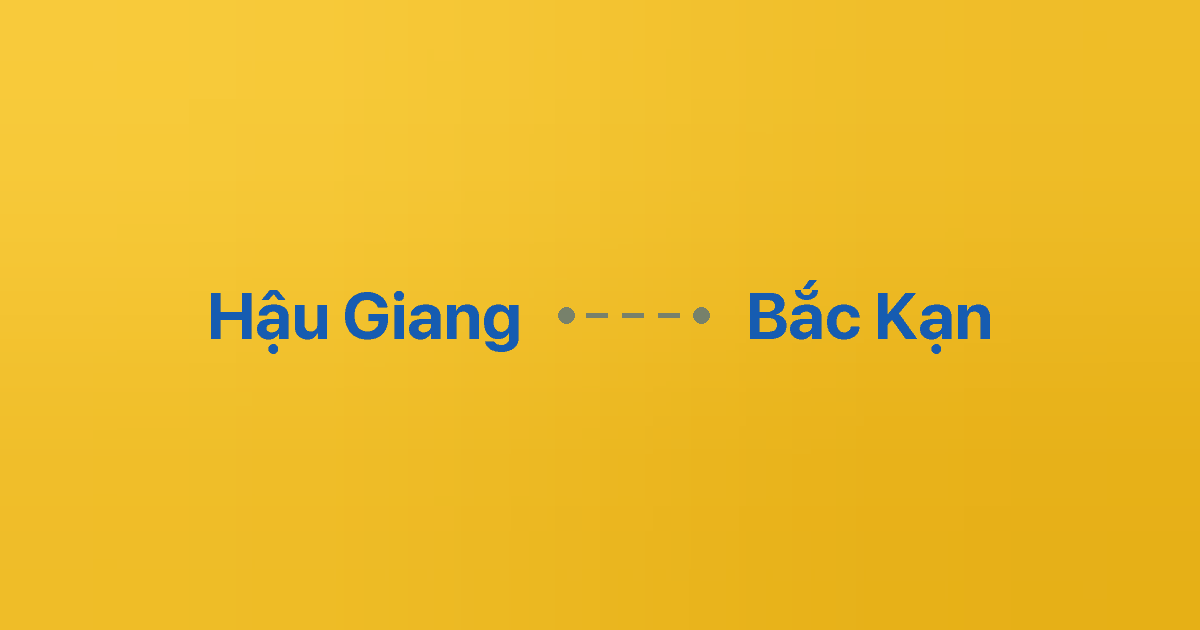 Xe ghép Hậu Giang Bắc Kạn 2 Xe ghép Hậu Giang Bắc Kạn