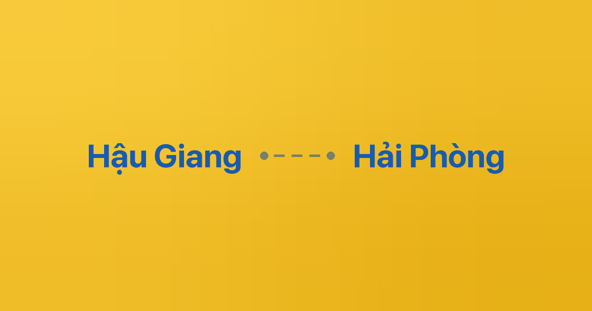 Xe ghép Hậu Giang Hải Phòng 1 Xe ghép Hậu Giang Hải Phòng