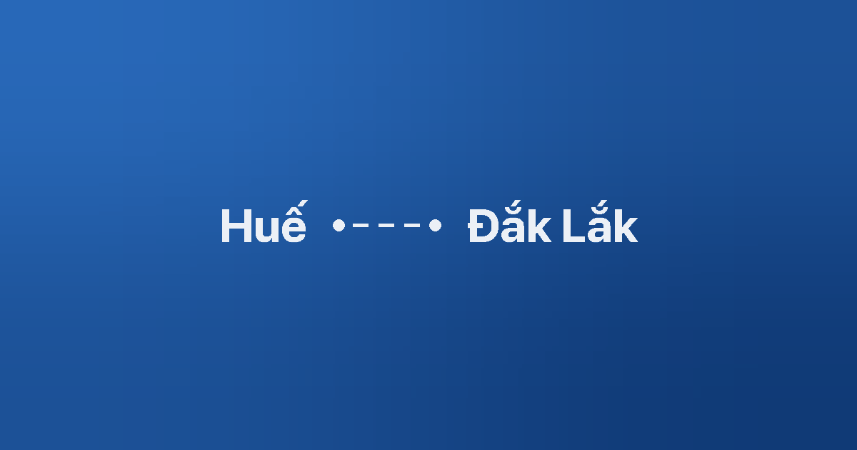 Xe ghép Huế Đắk Lắk 2 Xe ghép Huế Đắk Lắk