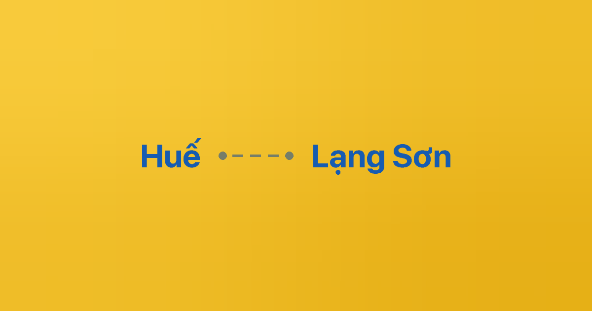 Xe ghép Huế Lạng Sơn