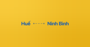 Xe ghép Huế Ninh Bình