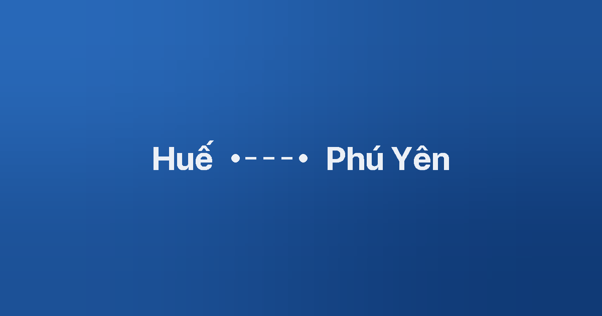 Xe ghép Huế Phú Yên