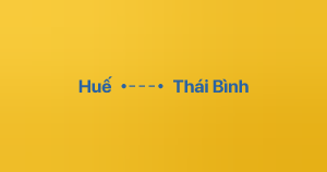 Xe ghép Huế Thái Bình