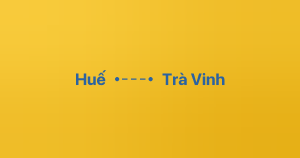 Xe ghép Huế Trà Vinh
