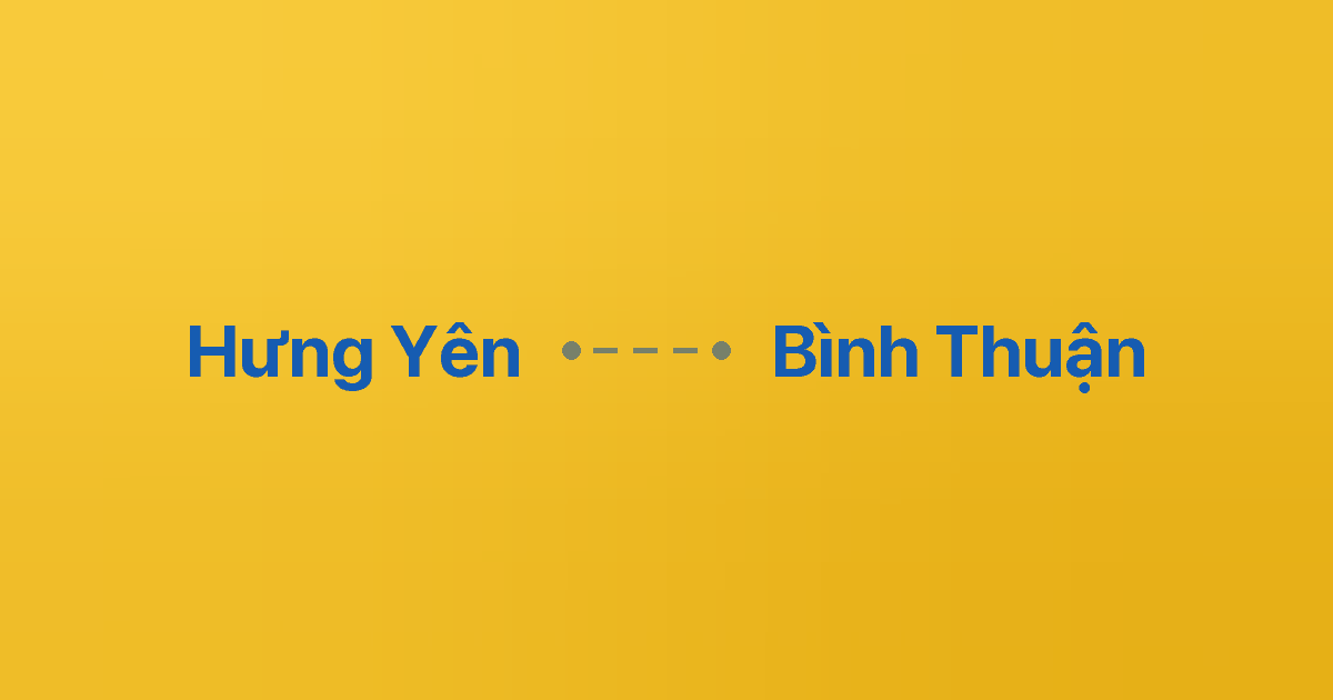 Xe ghép Hưng Yên Bình Thuận