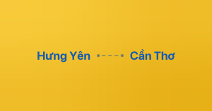 Xe ghép Hưng Yên Cần Thơ