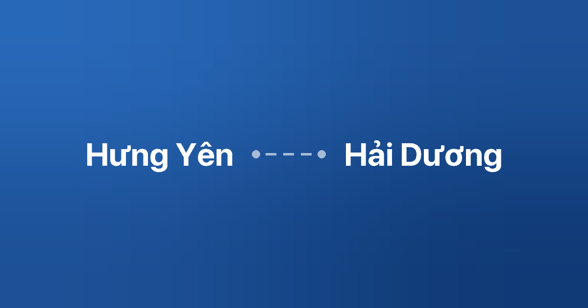 Xe ghép Hưng Yên Hải Dương 3 Xe ghép Hưng Yên Hải Dương
