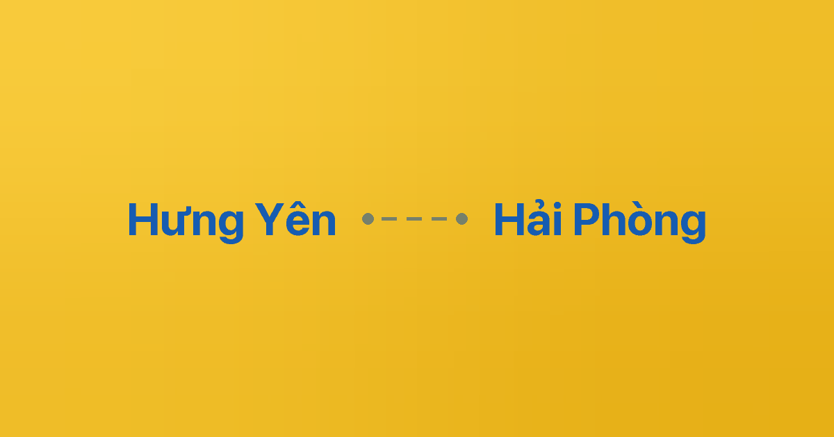 Xe ghép Hưng Yên Hải Phòng