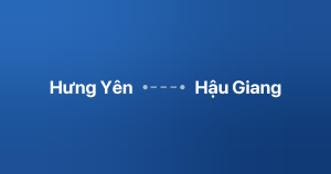 Xe ghép Hưng Yên Hậu Giang