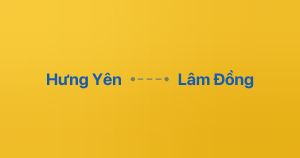 Xe ghép Hưng Yên Lâm Đồng