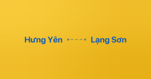 Xe ghép Hưng Yên Lạng Sơn