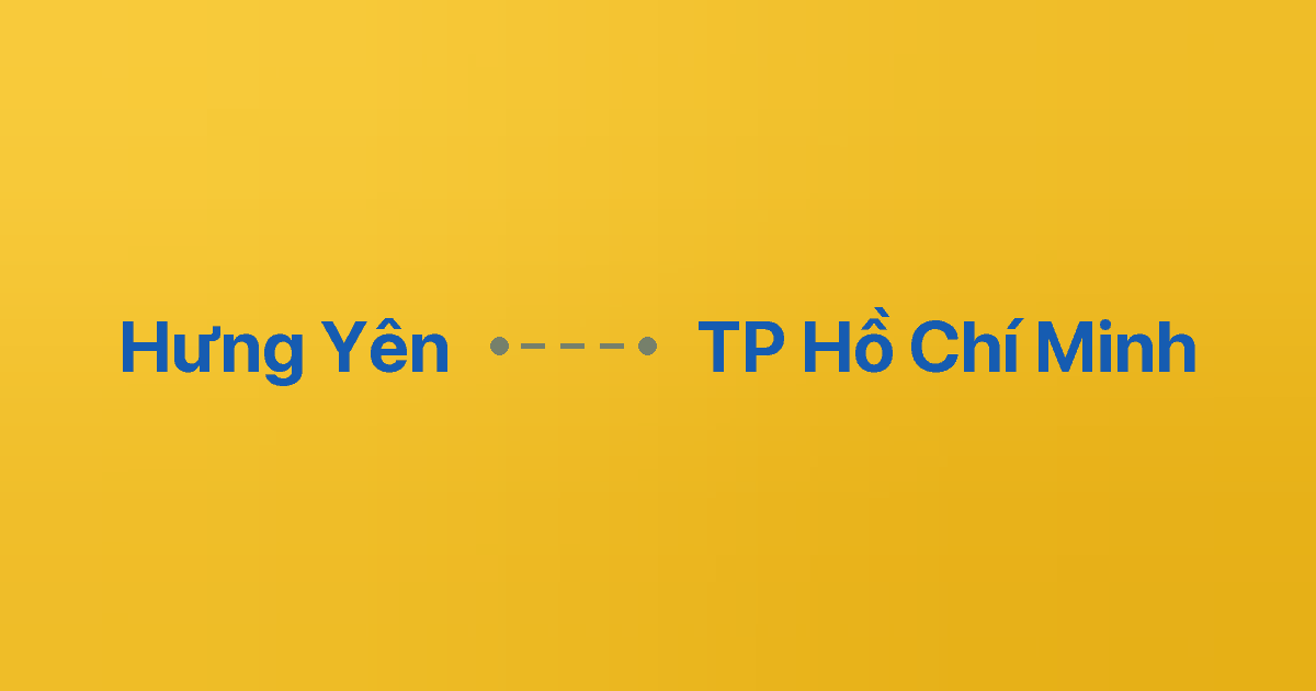 Xe ghép Hưng Yên TP Hồ Chí Minh 2 Xe ghép Hưng Yên TP Hồ Chí Minh