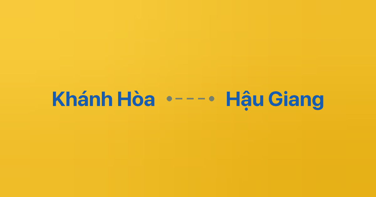 Xe ghép Khánh Hòa Hậu Giang 2 Xe ghép Khánh Hòa Hậu Giang