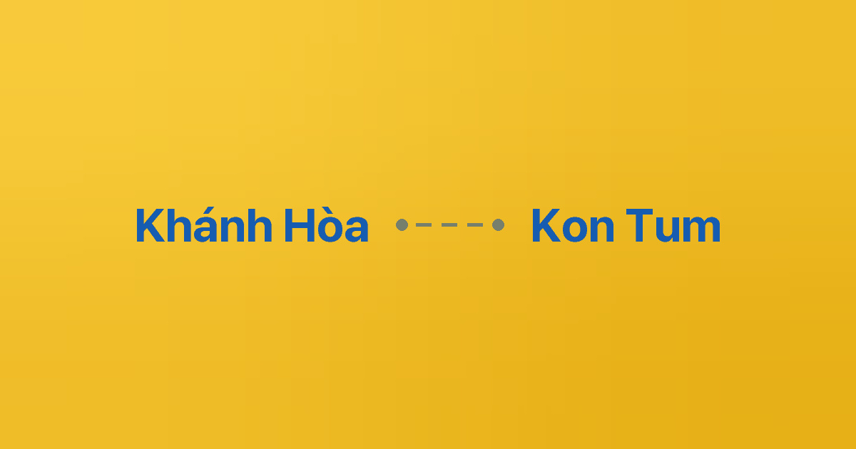 Xe ghép Khánh Hòa Kon Tum