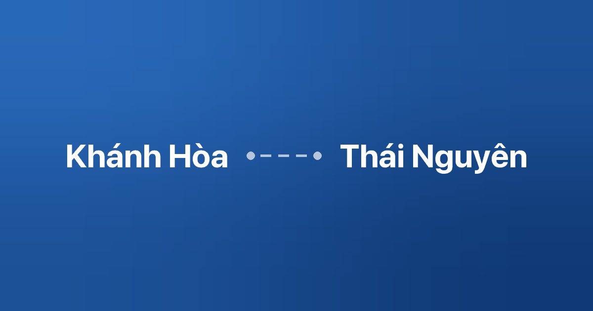 Xe ghép Khánh Hòa Thái Nguyên 3 Xe ghép Khánh Hòa Thái Nguyên