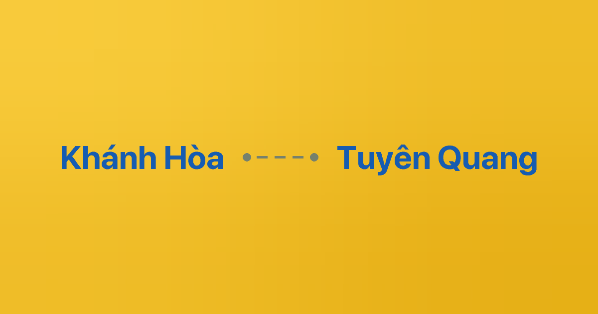 Xe ghép Khánh Hòa Tuyên Quang 5 Xe ghép Khánh Hòa Tuyên Quang