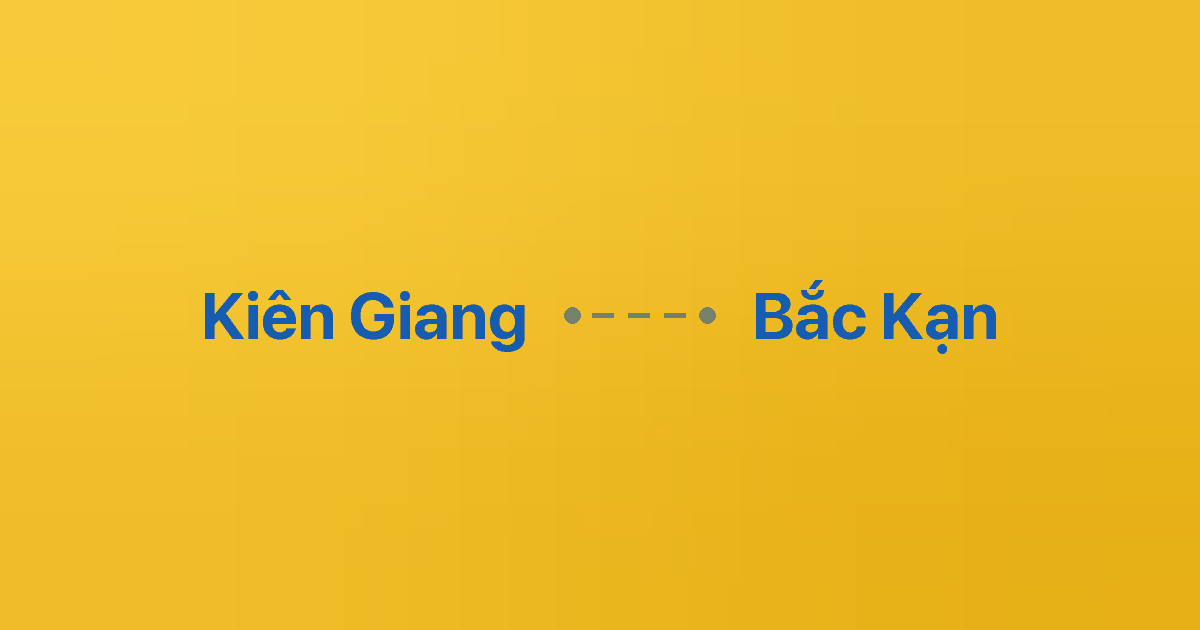 Xe ghép Kiên Giang Bắc Kạn