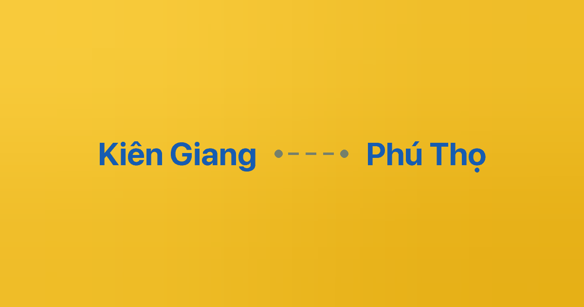 Xe ghép Kiên Giang Phú Thọ 6 Xe ghép Kiên Giang Phú Thọ