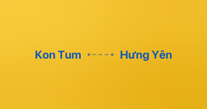 Xe ghép Kon Tum Hưng Yên