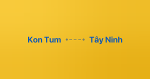 Xe ghép Kon Tum Tây Ninh