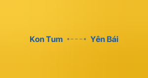 Xe ghép Kon Tum Yên Bái