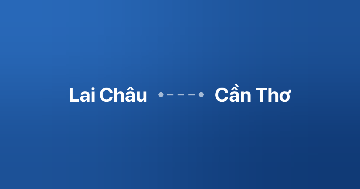Xe ghép Lai Châu Cần Thơ