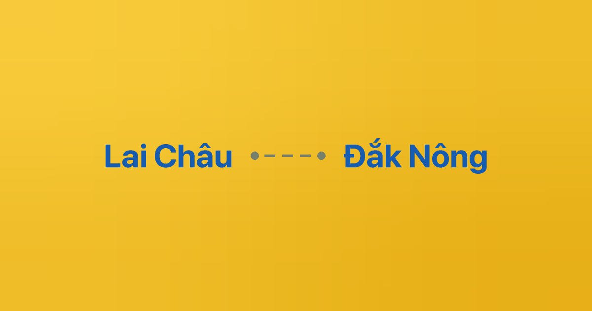 Xe ghép Lai Châu Đắk Nông 2 Xe ghép Lai Châu Đắk Nông
