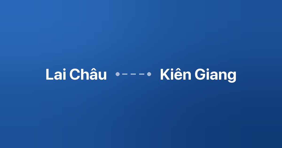Xe ghép Lai Châu Kiên Giang