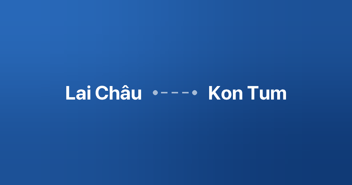 Xe ghép Lai Châu Kon Tum