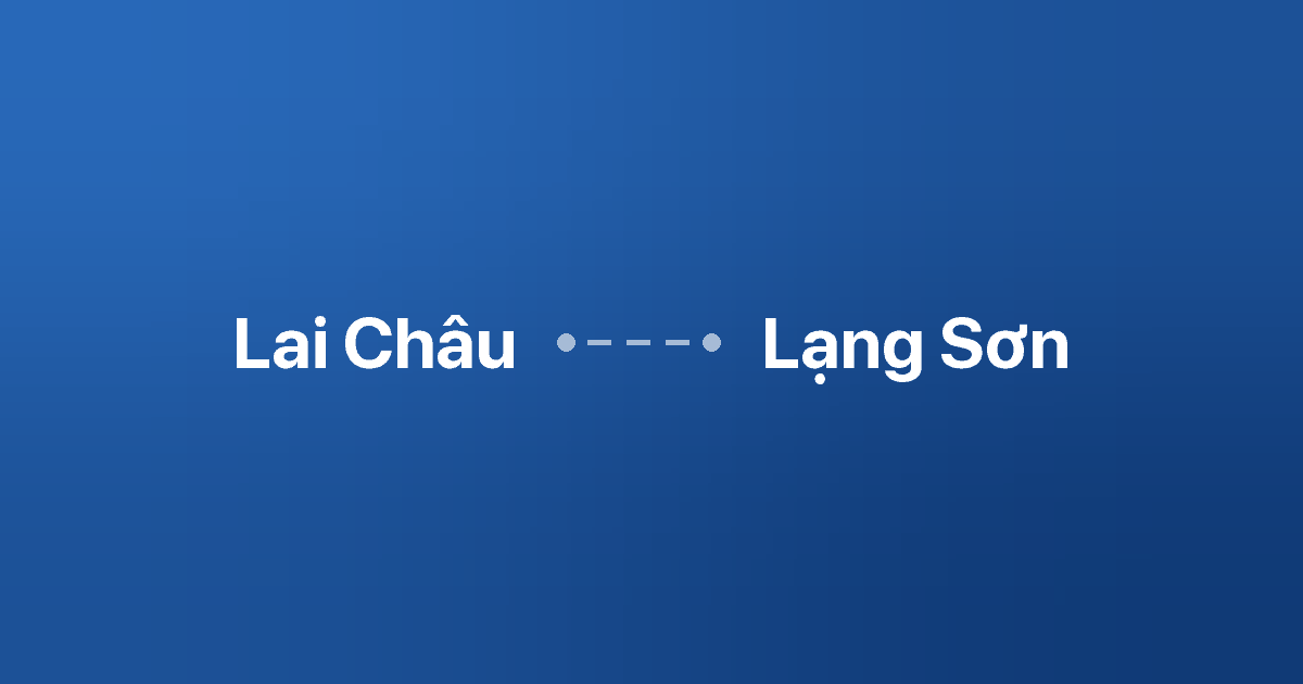 Xe ghép Lai Châu Lạng Sơn 6 Xe ghép Lai Châu Lạng Sơn