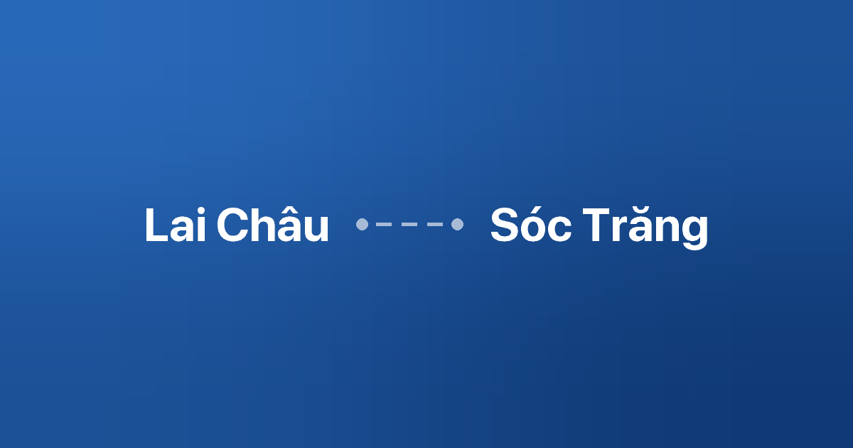 Xe ghép Lai Châu Sóc Trăng 1 Xe ghép Lai Châu Sóc Trăng