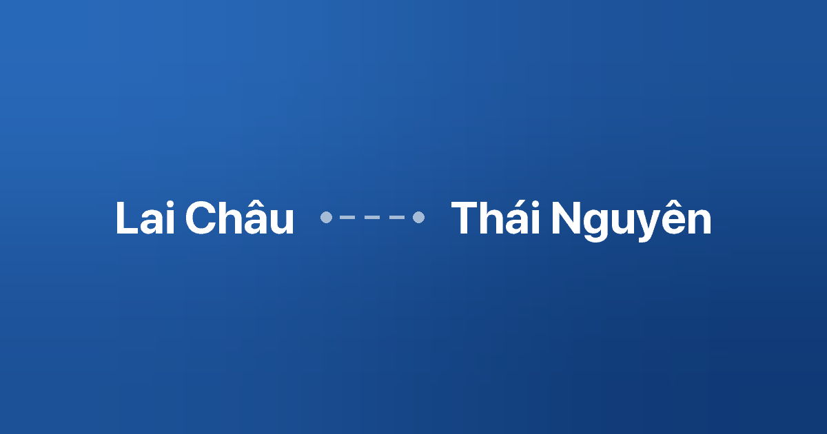 Xe ghép Lai Châu Thái Nguyên