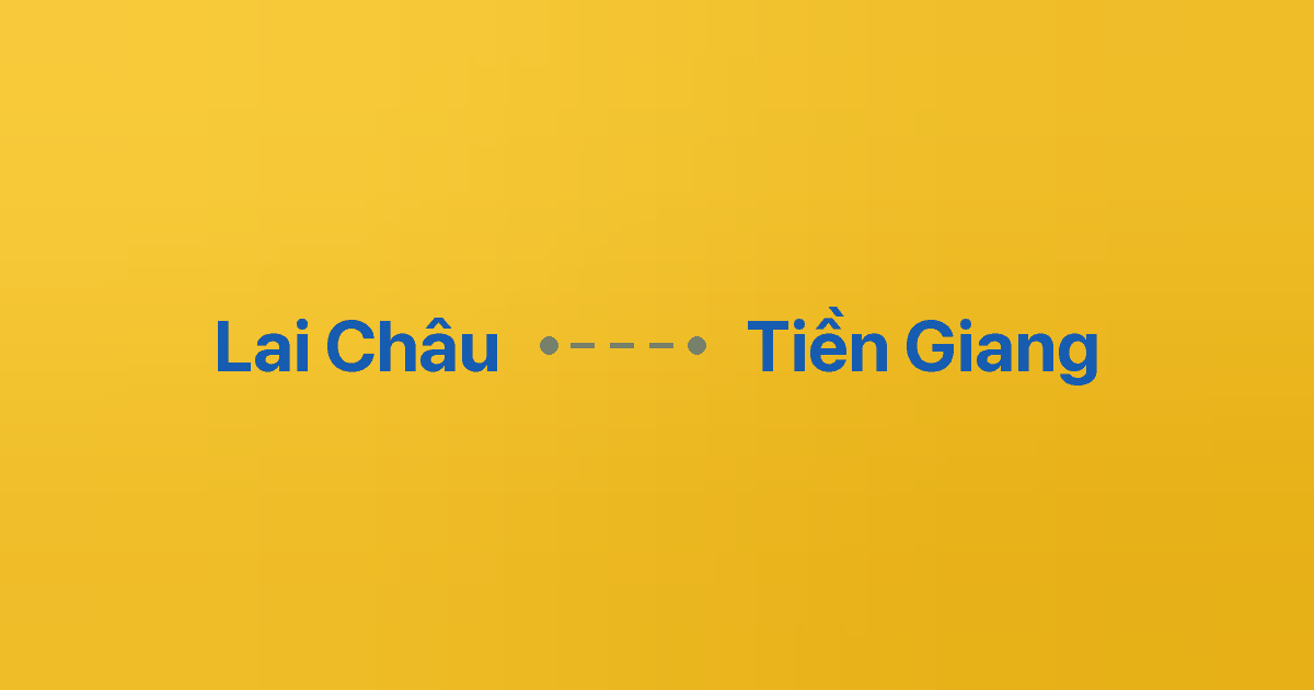 Xe ghép Lai Châu Tiền Giang