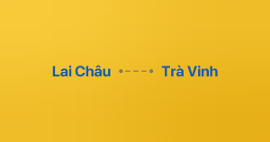 Xe ghép Lai Châu Trà Vinh